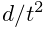 d/t^{2}