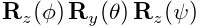 {\bf R}_{z}(\phi)\,{\bf R}_{y}(\theta)\,{\bf R}_{z}(\psi)
