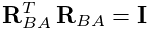 {\bf R}_{BA}^{T}\,{\bf R}_{BA}={\bf I}
