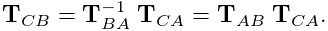 {\bf T}_{CB}={\bf T}_{BA}^{-1}\;{\bf T}_{CA}={\bf T}_{AB}\;{\bf T}_{CA}.