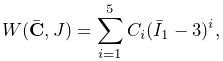 W(\bar{\bf C},J)=\sum_{i=1}^{5}C_{i}(\bar{I}_{1}-3)^{i},