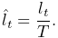 \hat{l}_{t}=\frac{l_{t}}{T}.