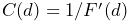 C(d)=1/F^{\prime}(d)