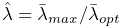 \hat{\lambda}=\bar{\lambda}_{max}/\bar{\lambda}_{opt}