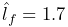 \hat{l}_{f}=1.7