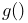 g()