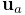 {\bf u}_{a}